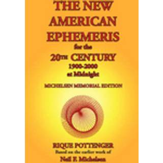 The New American Ephemeris for the 20th Century, 1900-2000 at Midnight