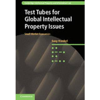 Test Tubes for Global Intellectual Property Issues