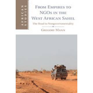 From Empires to NGOs in the West African Sahel