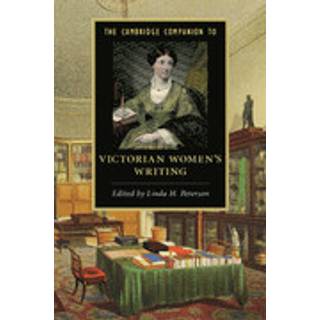 The Cambridge Companion to Victorian Women's Writing