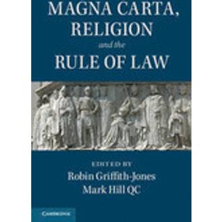 Magna Carta, Religion and the Rule of Law