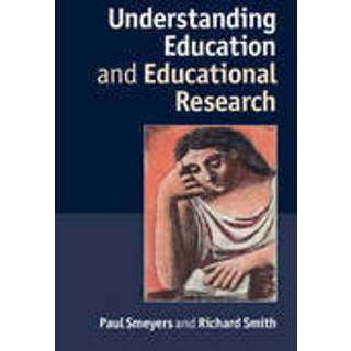 Understanding Education and Educational Research