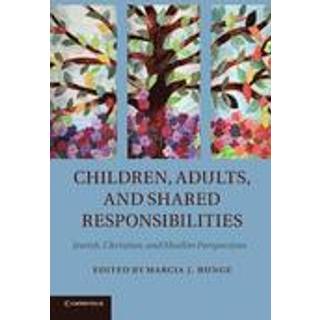 Children, Adults, and Shared Responsibilities