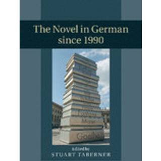 The Novel in German since 1990
