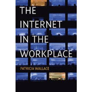 The Internet in the Workplace