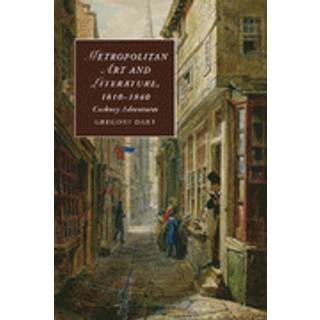 Metropolitan Art and Literature, 1810–1840