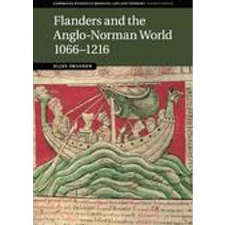 Flanders and the Anglo-Norman World, 1066–1216