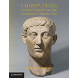 Constantine, Divine Emperor of the Christian Golden Age