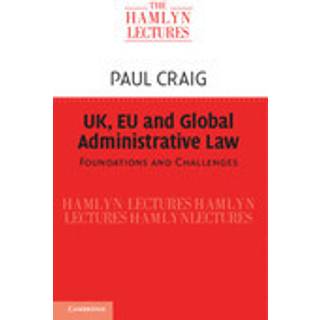 UK, EU and Global Administrative Law