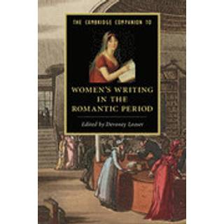 The Cambridge Companion to Women's Writing in the Romantic Period