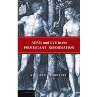 Adam and Eve in the Protestant Reformation