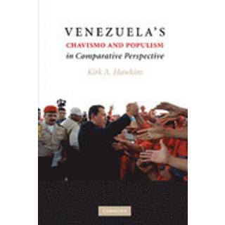 Venezuela's Chavismo and Populism in Comparative Perspective