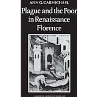 Plague and the Poor in Renaissance Florence