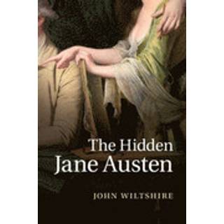 The Hidden Jane Austen
