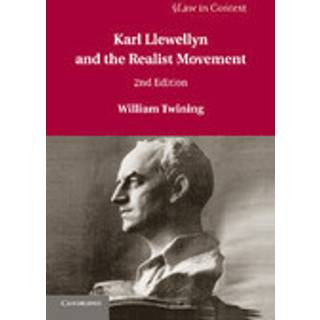 Karl Llewellyn and the Realist Movement