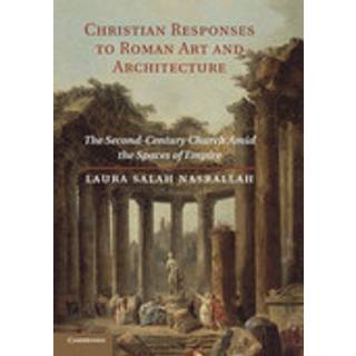 Christian Responses to Roman Art and Architecture