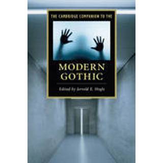 The Cambridge Companion to the Modern Gothic