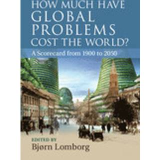 How Much Have Global Problems Cost the World?