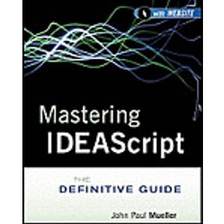 Mastering IDEAScript, Edition 1 (Physical)