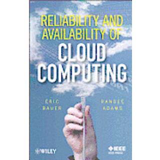 Reliability and Availability of Cloud Computing