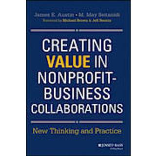 Creating Value in Nonprofit-Business Collaborations
