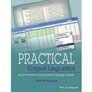Practical Corpus Linguistics
