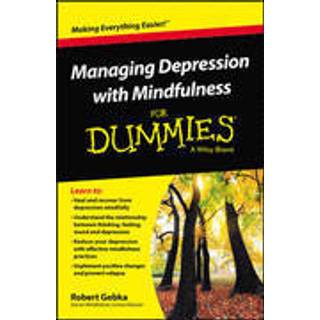Managing Depression with Mindfulness For Dummies