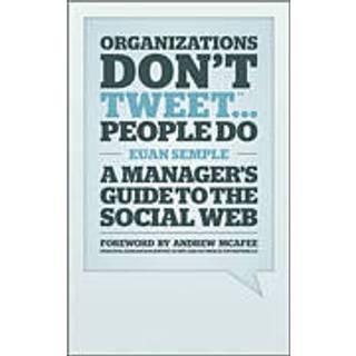 Organizations Don't Tweet, People Do