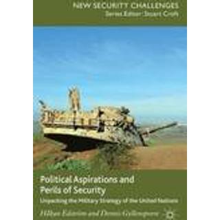 Political Aspirations and Perils of Security
