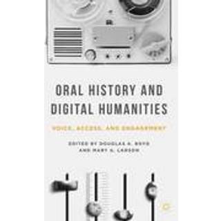 Oral History and Digital Humanities