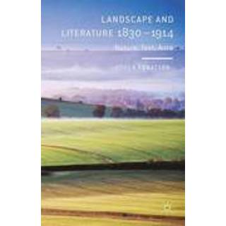 Landscape and Literature 1830-1914