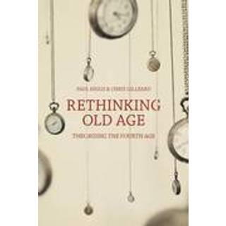 Rethinking Old Age
