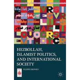 Hezbollah, Islamist Politics, and International Society