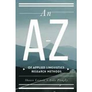 An A–Z of Applied Linguistics Research Methods