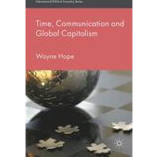 Time, Communication and Global Capitalism