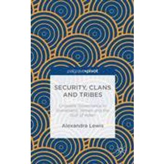 Security, Clans and Tribes