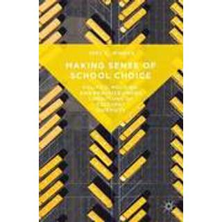 Making Sense of School Choice