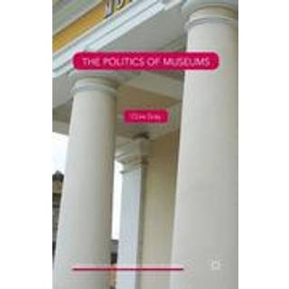 The Politics of Museums