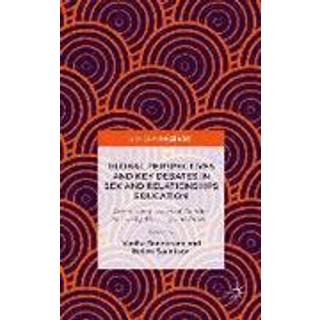 Global Perspectives and Key Debates in Sex and Relationships Education