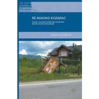 Re-Making Kozarac
