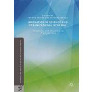 Innovation in Science and Organizational Renewal