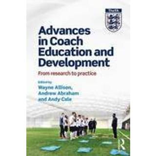 Advances in Coach Education and Development