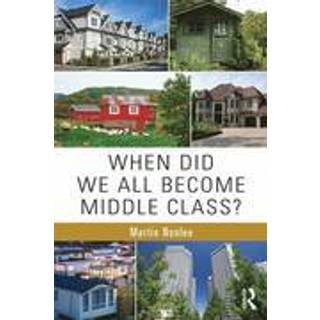When Did We All Become Middle Class?
