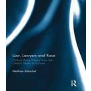 Law, Lawyers and Race