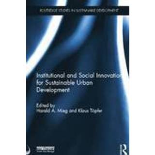 Institutional and Social Innovation for Sustainable Urban Development