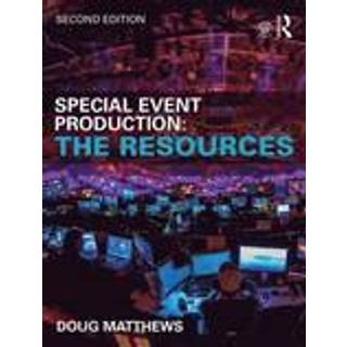 Special Event Production: The Resources