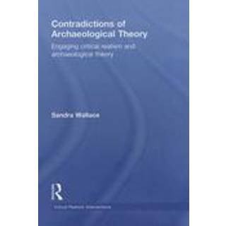 Contradictions of Archaeological Theory