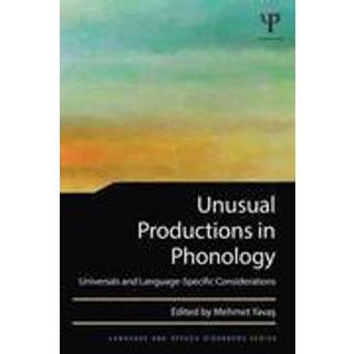 Unusual Productions in Phonology