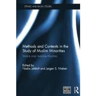 Methods and Contexts in the Study of Muslim Minorities