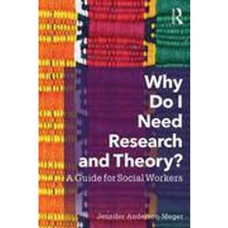 Why Do I Need Research and Theory?
